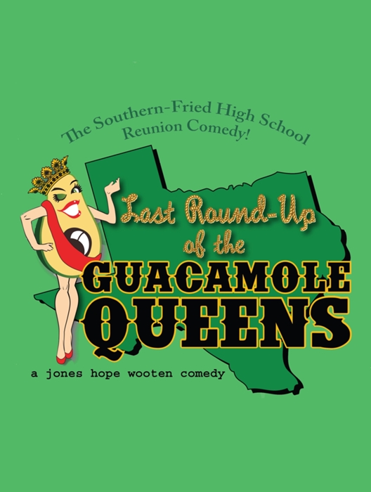 The Last Roundup of the Guacamole Queens at Auburn Area Community Theatre Inc. Performances
