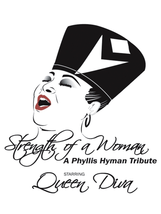 Soul Divas Night Out Presents Strength Of A Woman A Phyllis Hyman