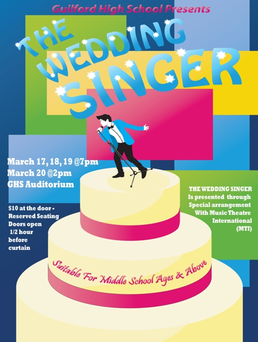 The Wedding Singer At Guilford High School Performances March 17
