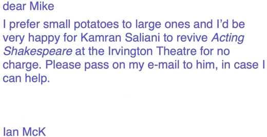  *Acting Shakespeare is freely adapted from the play Acting Shakespeare, originally compiled and written by Ian McKellen. We thank him for creating this stunning piece of theater and allowing us to revive it.”