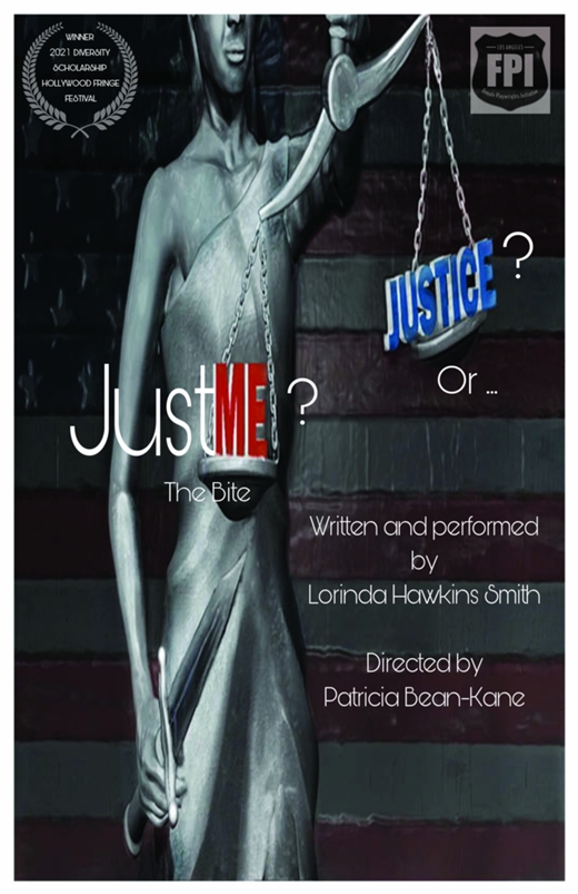 Lady Justice holding her scales. Justice in blue is raised high on one side and in the other scale is Me in red, lower with Just in front of it. Both have question marks following. Then, just below the Just Me? scale is The Bite. Show info is also in the image.