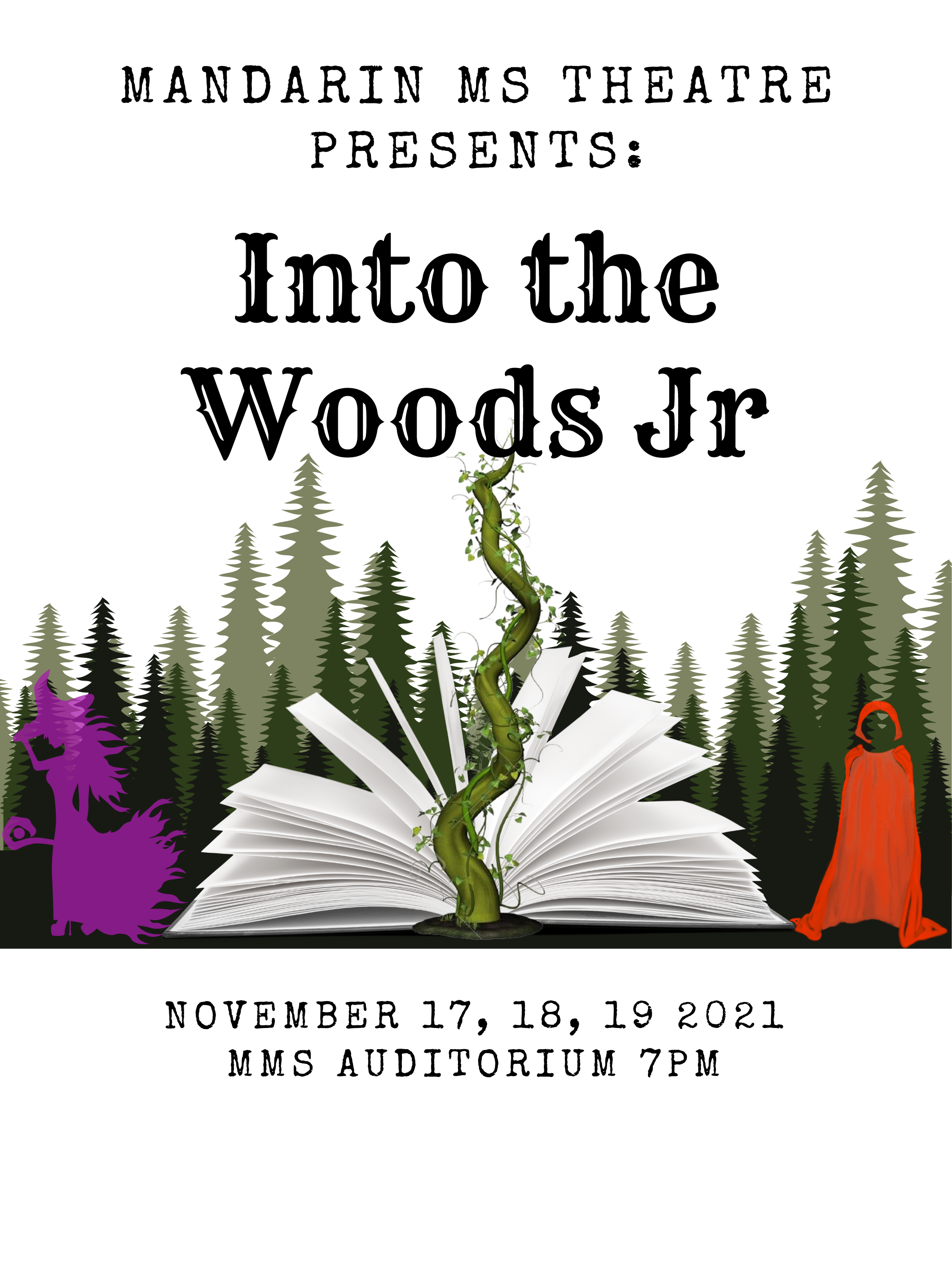 Into The Woods JR At Mandarin Middle School Performances November 17 2021 To November 19 