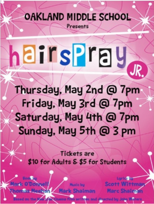 Hairspray Jr at Oakland Middle School Performances May 2, 2019 to May