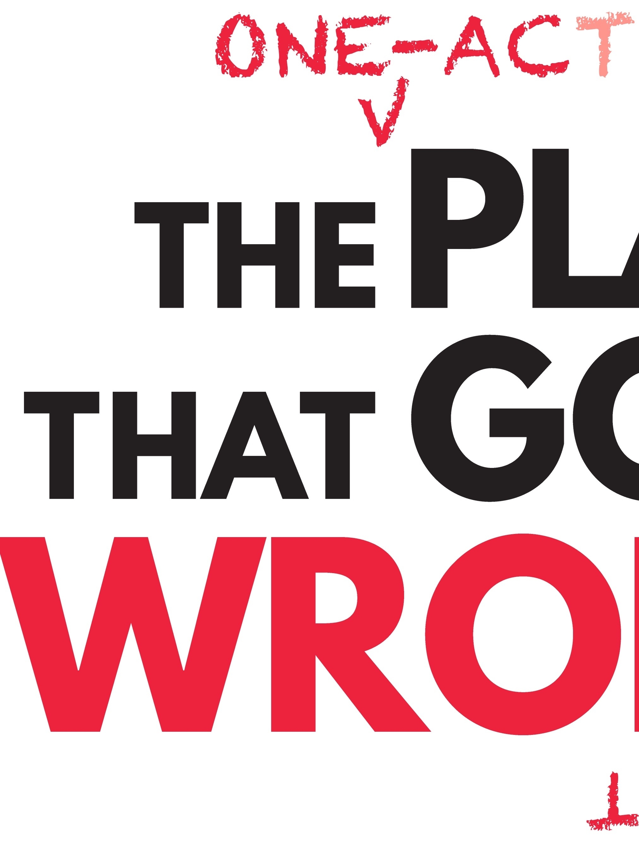 The One Act Play That Goes wrong at Pavement Ends Studios