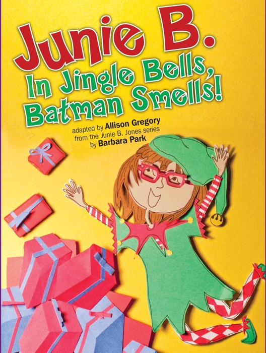 Junie B. Jones in Jingle Bells, Batman Smells at Starr's Mill High