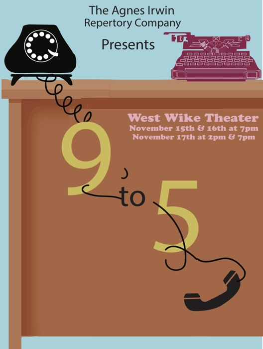 9 to 5 The Musical at The Agnes Irwin School Performances November