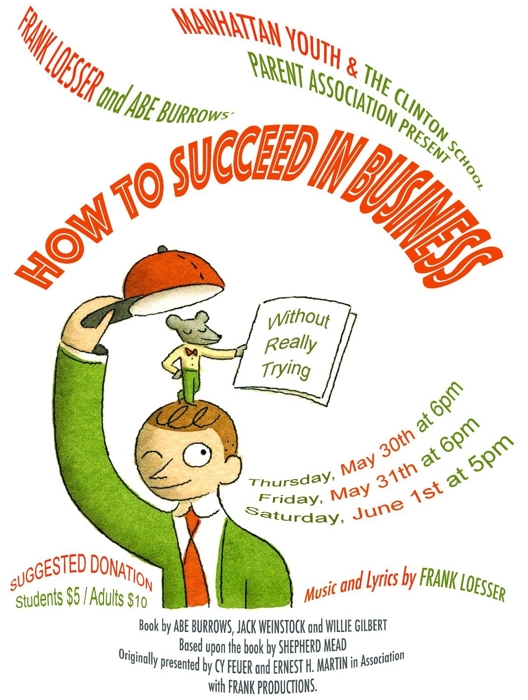 How To Succeed In Business Without Really Trying At The Clinton