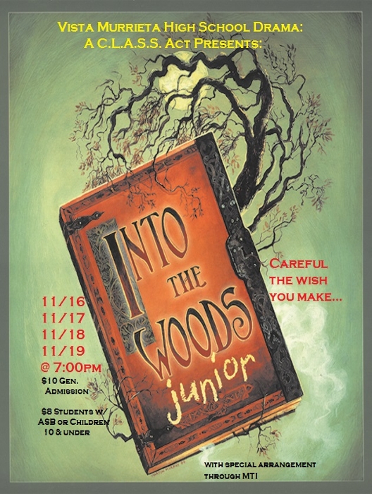 Into The Woods JR At Vista Murrieta High School A CLASS Act Performances November 30 2016 To 