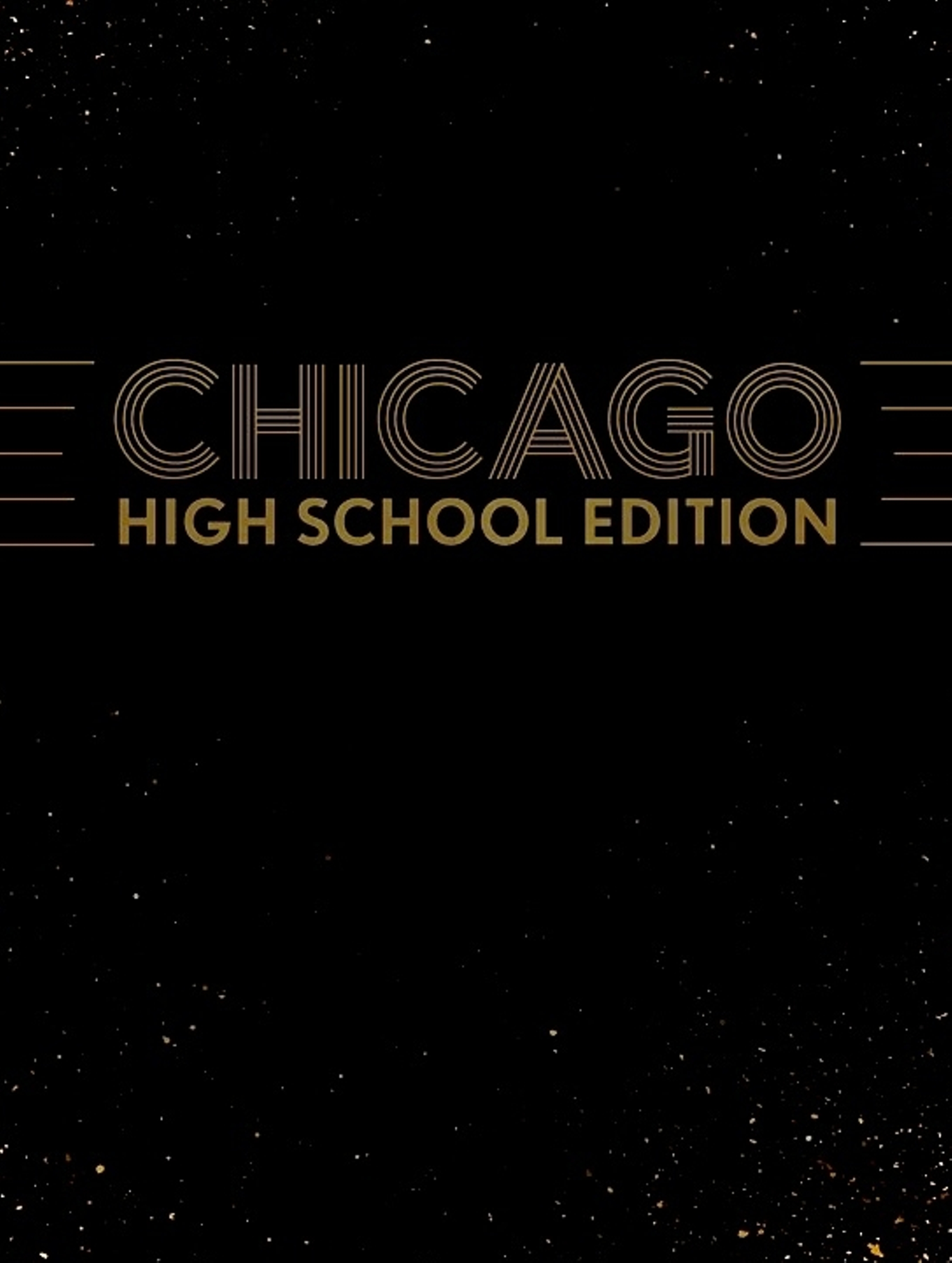 Chicago High School Edition at West High Theatre Dept Performances March 24, 2022 to April 1